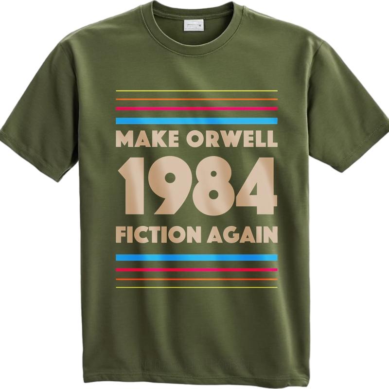 Mens tshirt Cotton Shirt Graphic Summer Men tshirt Make Orwell 1984 Fiction Again Short Sleeve Cotton Oneck Top Tees