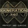 CD GENERATION X-ED - Protest And Survive MOSH226CD Earache 1999 US Dance & Electronica Used