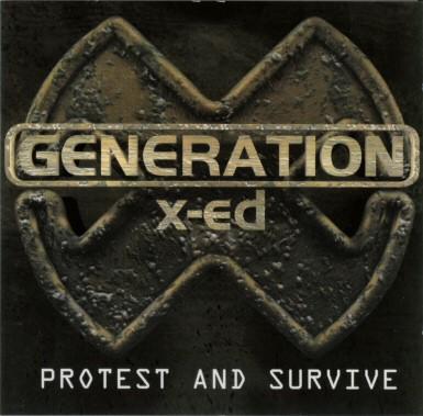 CD GENERATION X-ED - Protest And Survive MOSH226CD Earache 1999 US Dance & Electronica Used