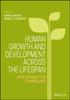 The Human Growth and Development Across the Lifespan : Applications for Counselors Book