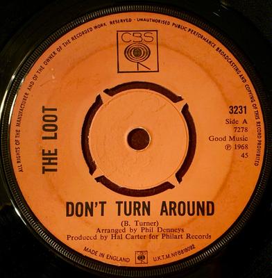 7-дюймовая пластинка LOOT - Don't Turn Around 3231 CBS 1968 UK Рок Б/У
