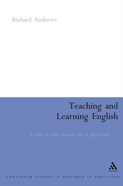 Книга Teaching and Learning English : A Guide To Recent Research and Its Applications