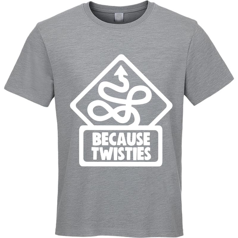 Big Size Summer For Her T Shirt Because Twisties Logo Design Pattern Short Sleeve Cotton O Neck Tops Male Workout Tshirt