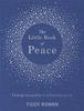 Книга The Little Book of Peace : Finding Tranquillity In a Troubled World