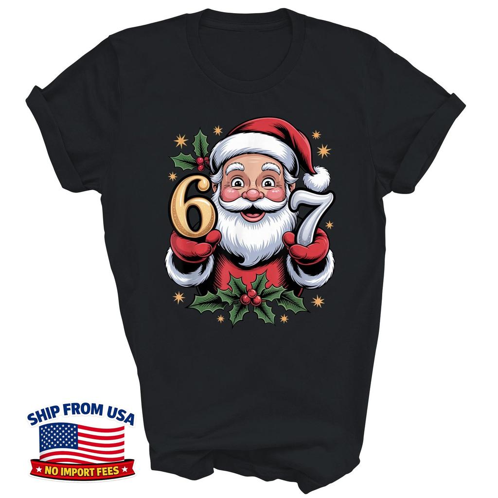 Christmas 67 Funny Xmas Six Seven 6 7 Gift Unisex T-Shirt
