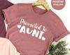 Promoted To Aunt T-Shirt, Cute Auntie Shirt, Best Auntie T Shirt, Cool Sister Shirt, Aunt To Be Shirt, Gift For Auntie, New Auntie Gift