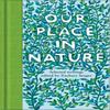 Our Place In Nature Hardback Book 9781529075809