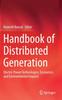 Книга Handbook of Distributed Generation : Electric Power Technologies, Economics and Environmental Impacts