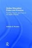 Книга Online Education Policy and Practice : The Past, Present, and Future of the Digital University