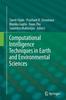 Книга Computational Intelligence Techniques In Earth and Environmental Sciences