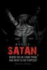 Книга Who Is Satan, Where Did He Come From, and What Is His Purpose?