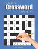 Книга Classic Crossword Puzzles with Answers : Ultimate 100 Crossword Puzzles for Adults and Seniors
