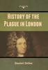 Книга History of the Plague In London