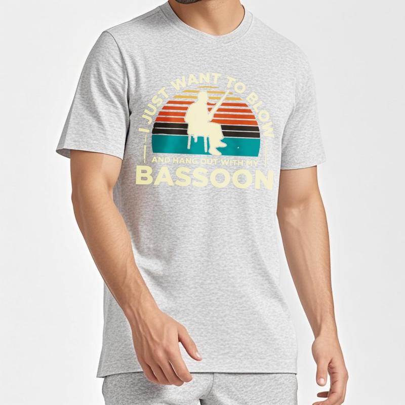 Casual Tee Street Wear Women O Neck t shirt Vintage I Just Want To Blow And Hang Out With My Bassoon Comfort Men Teeshirt