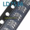 5 шт. оригинальный LD7536 LD7536RGL 36 36S 36R SOT23-6 Микросхема питания ЖК-дисплея, управление импульсным источником питания