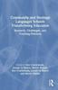 Книга Community and Heritage Languages Schools Transforming Education : Research, Challenges, and Teaching Practices