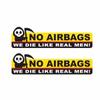 2PCS Funny Skeleton Head NO AIRBAGS WE DIE LIKE REAL MEN Car Sticker Decal