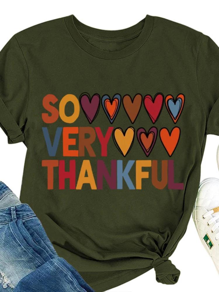 SO VERY THANKFUL Heart Print Женская футболка с коротким рукавом и круглым вырезом Свободная женская футболка Женская футболка Топы Camisetas Mujer