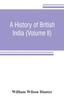 Книга A History of British India (Volume II)