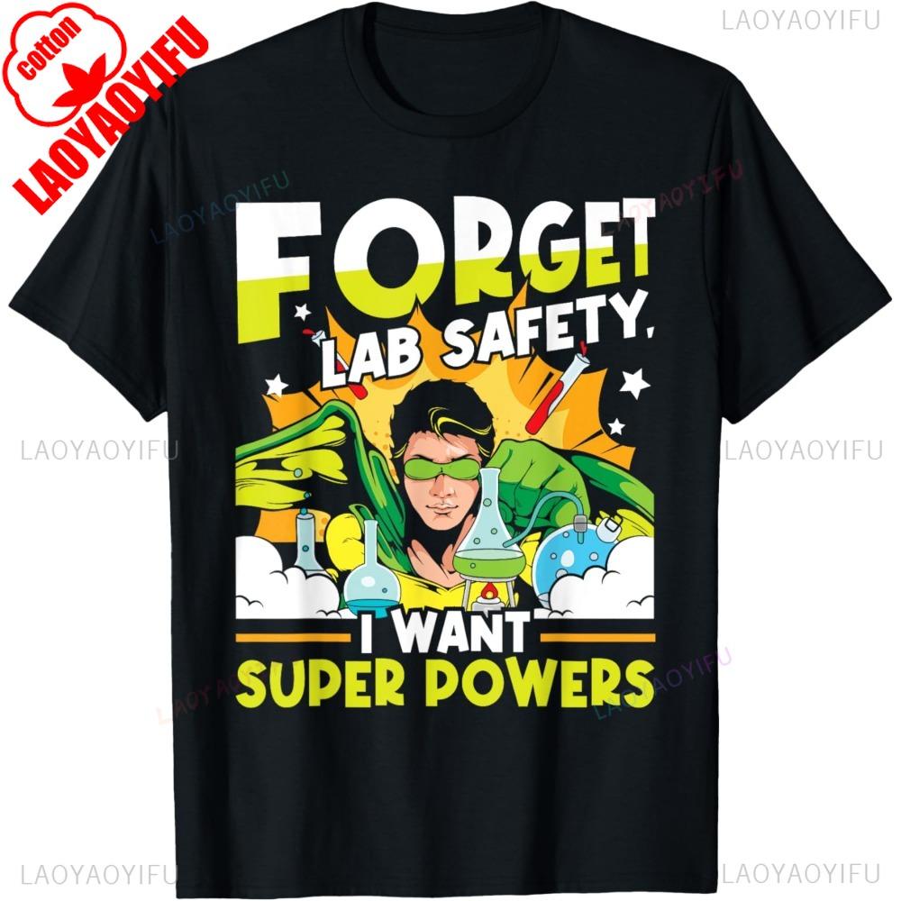 Men's Cotton T-Shirt, Quick Dry Breathable, Summer Casual Wear Forget Lab Safety - Funny Chemistry Humor Science Teacher T-Shirt High Unisex,gift,Top