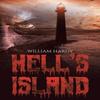 Hells Island by William Hardy Paperback Book 9781649795601