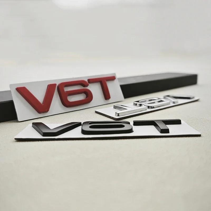 3D Metal Logo V6T V8T Letters Sticker Car Fender Side Badge Emblem For Audi A6 A7 A8 S4 S5 S6 SQ5 S RS Auto Styling Accessories