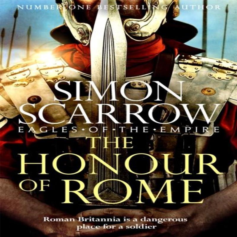 The Honour of Rome Eagles of the Empire 20 by Simon Scarrow Paperback Book 9781472258502