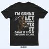 Fix It Funny Attitude Jail Threat Bold Quote T-Shirt