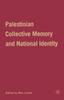 Книга Palestinian Collective Memory and National Identity