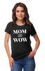 Inkmeso Футболка с круглым вырезом и принтом Mom Wow, женская хлопковая футболка с коротким рукавом