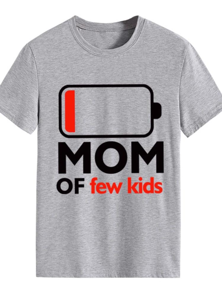 MOM OF Few Kids Lack of Power Print Женская футболка с коротким рукавом и круглым вырезом Свободная женская футболка Женская футболка Топы Camisetas Mujer