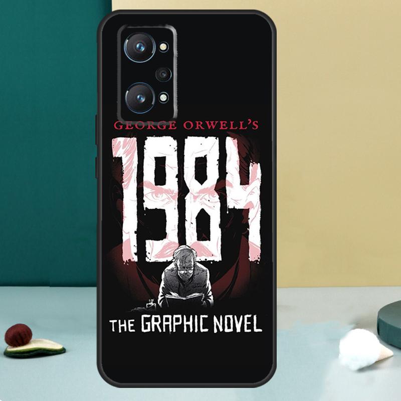 1984 George Orwell For Realme GT 7 Pro GT 5 6 6T C67 C61 C55 C53 C51 C21Y C25S C75 10 11 12 13 14 Pro Plus Case