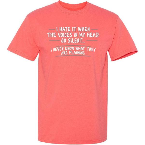 I Hate When Voices Go Silent | Novelty Tee for Humor Funny Mens Tshirts | Graphic Novelty Sarcastic Funny T-Shirts for Men