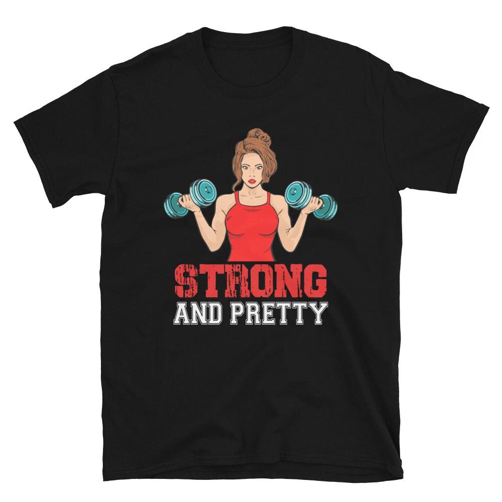Weightlifting Strength Training Strong & Pretty Sexy Woman T-Shirt