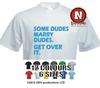 Einige Dudes Marry Dudes, Get Over It T-Shirt Schwul Ehe Rechte Lustig