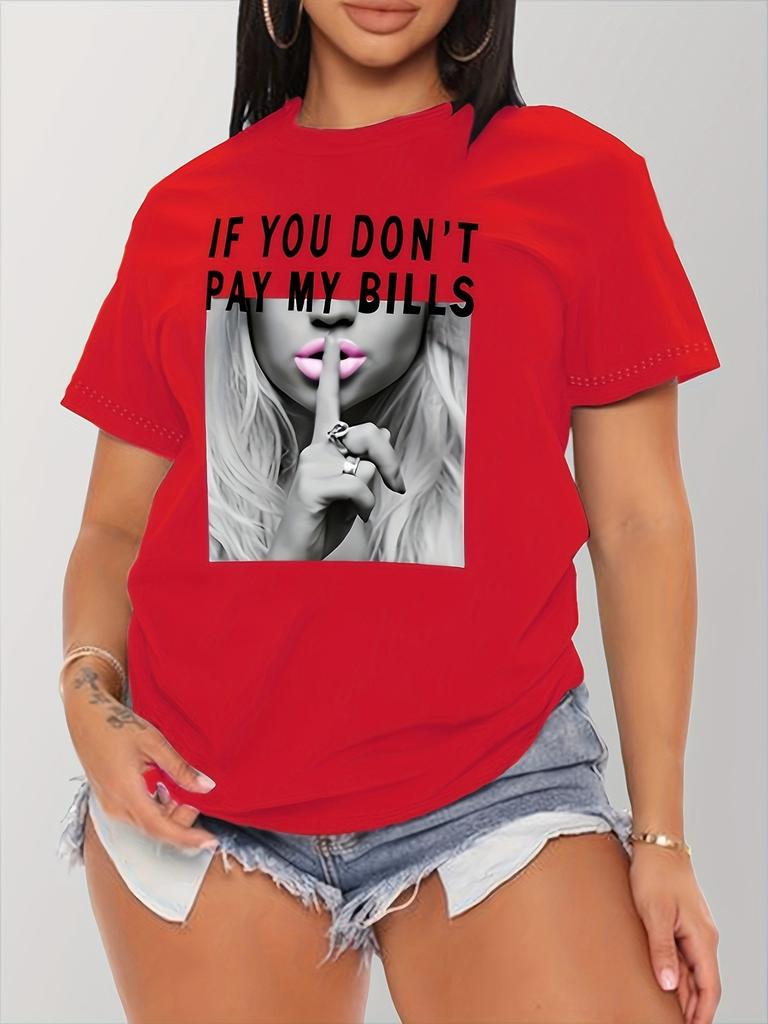 2026 New Summer Lady Tops If You Don't Pay My Bills Women's Tee - Sassy Statement Graphic, Casual Bold Top