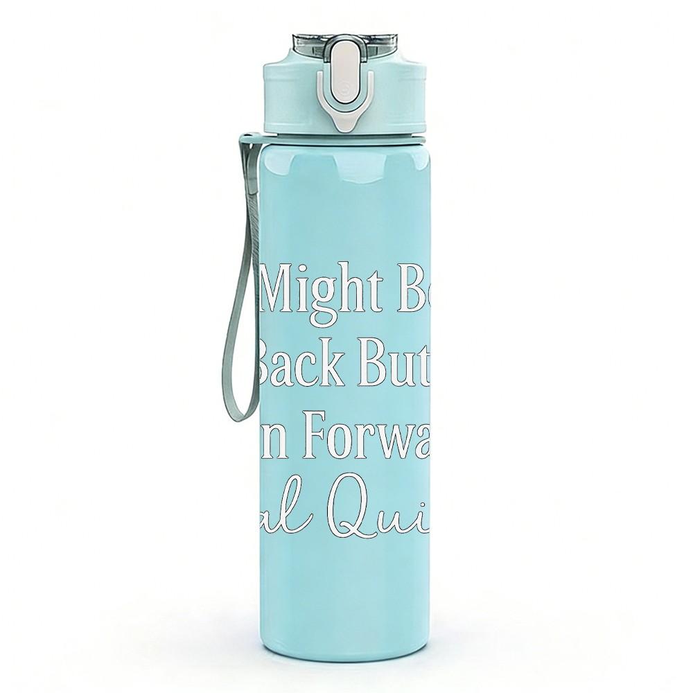 1PC I Might Be Laid Back Light Text 750ml Color Plastic Sports Water Bottle Leakproof Flip Straw Lid Suitable for Sports Office Home Use