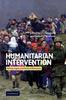 The Humanitarian Intervention : Ethical, Legal and Political Dilemmas Book