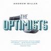 The Optimists by Andrew Miller Paperback Book 9780340825136