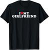 I Love My Beautiful Girlfriend I Heart My Beautiful Gf T-Shirt Unisex Shirt