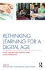 Книга Rethinking Learning for a Digital Age : How Learners Are Shaping Their Own Experiences