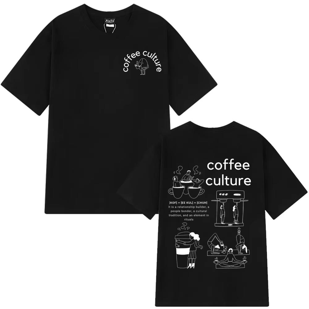 Funny Coffee Culture Fashion Print Graphic Tshirt Unisex Unisex Oneck Tees Summer Shortsleeved Cotton Loose Harajuku Tshirt
