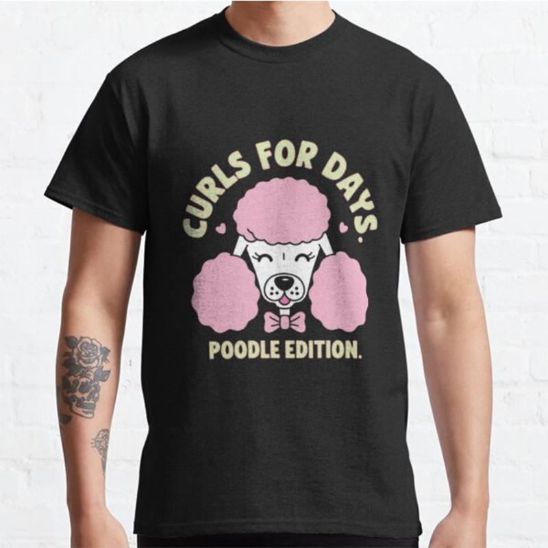 Плюс размер S-3XL Curls for Days Poodle Edition Печатная футболка Мужские топы Модная одежда Футболки