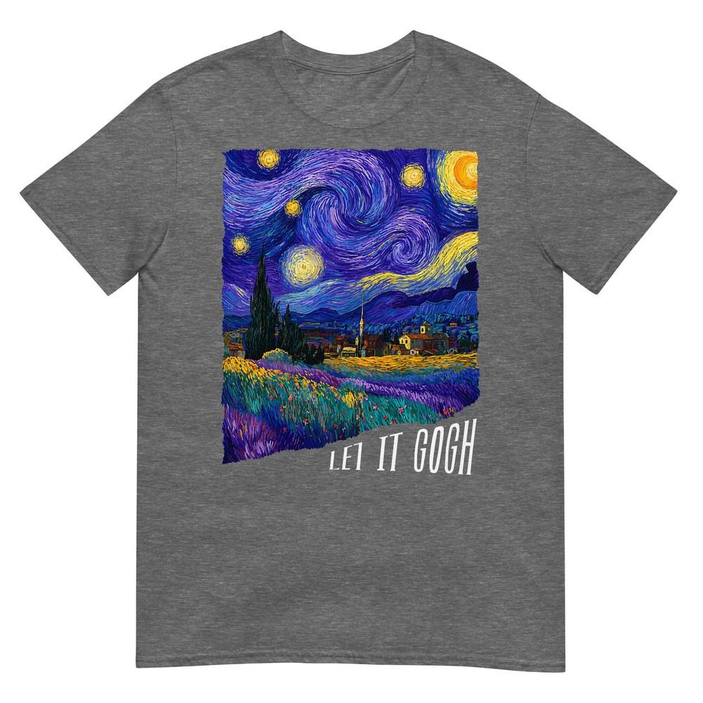 Let It Gogh Funny Vincent Van Gogh Starry Night Design Tshirt