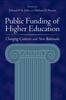 Книга Public Funding of Higher Education : Changing Contexts and New Rationales