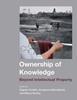 The Ownership of Knowledge : Beyond Intellectual Property Book