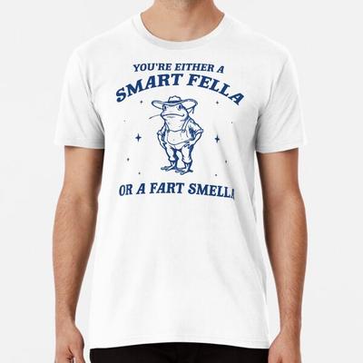 Are You A Smart Fella Or Fart Smella VintageT-Shirt Mens Womens Tees Top S-5XL Best T-Shirt Mens Womens Tees Top
