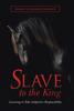 Книга Slave To the King : Learning To Take Subjective Responsibility