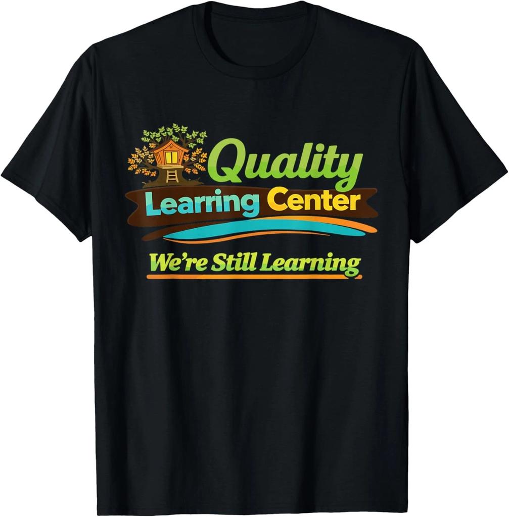 Learning Center We are Still Learning Funny Meme Unisex T-Shirt
