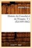 Книга Histoire Du Consulat Et De l'Empire. T 1 (Ed.1845-1862)